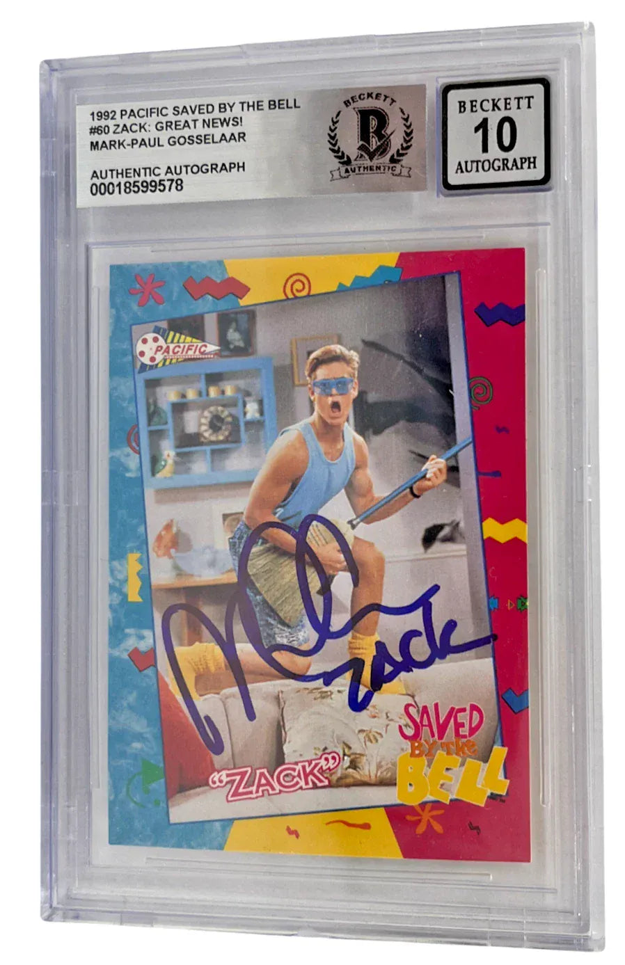 Mark-Paul Gosselaar signed Saved by the Bell 1992 Pacific card #60 inscribed Zack — Grade 10