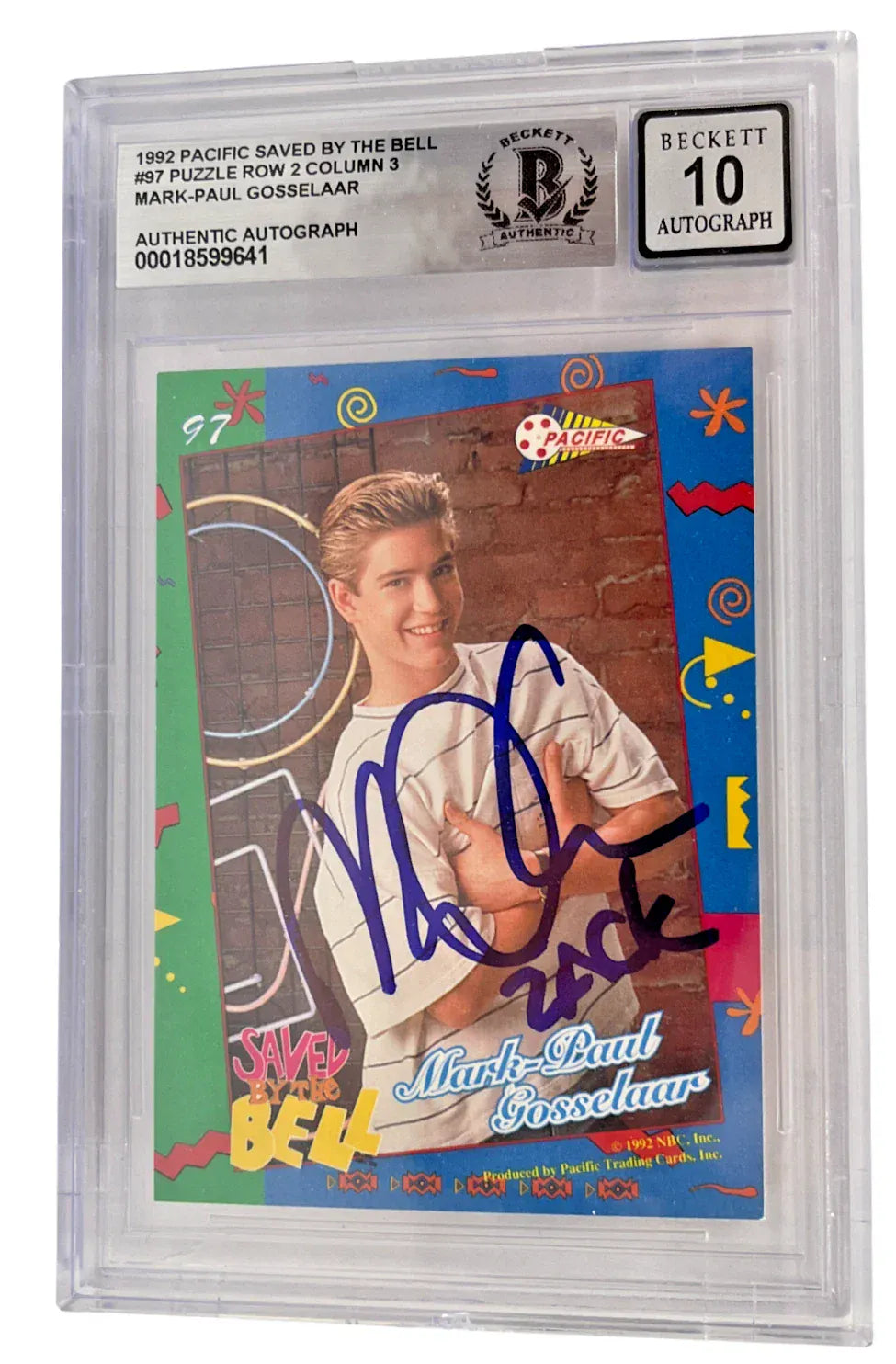 Mark-Paul Gosselaar signed Saved by the Bell 1992 Pacific card #97 inscribed Zack — Grade 10