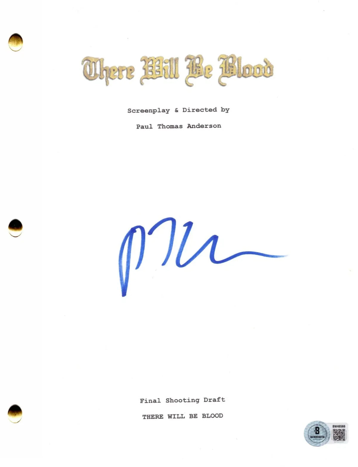 Paul Thomas Anderson Authentic Autographed There Will Be Blood Script - Complete Movie Script