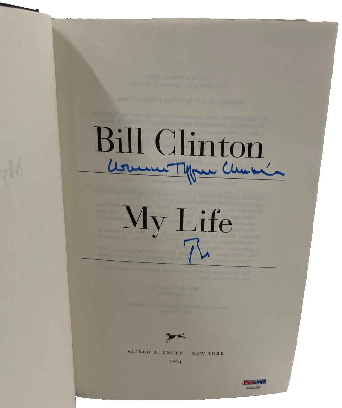 Bill Clinton Authentic Autographed My Life Hardcover Book