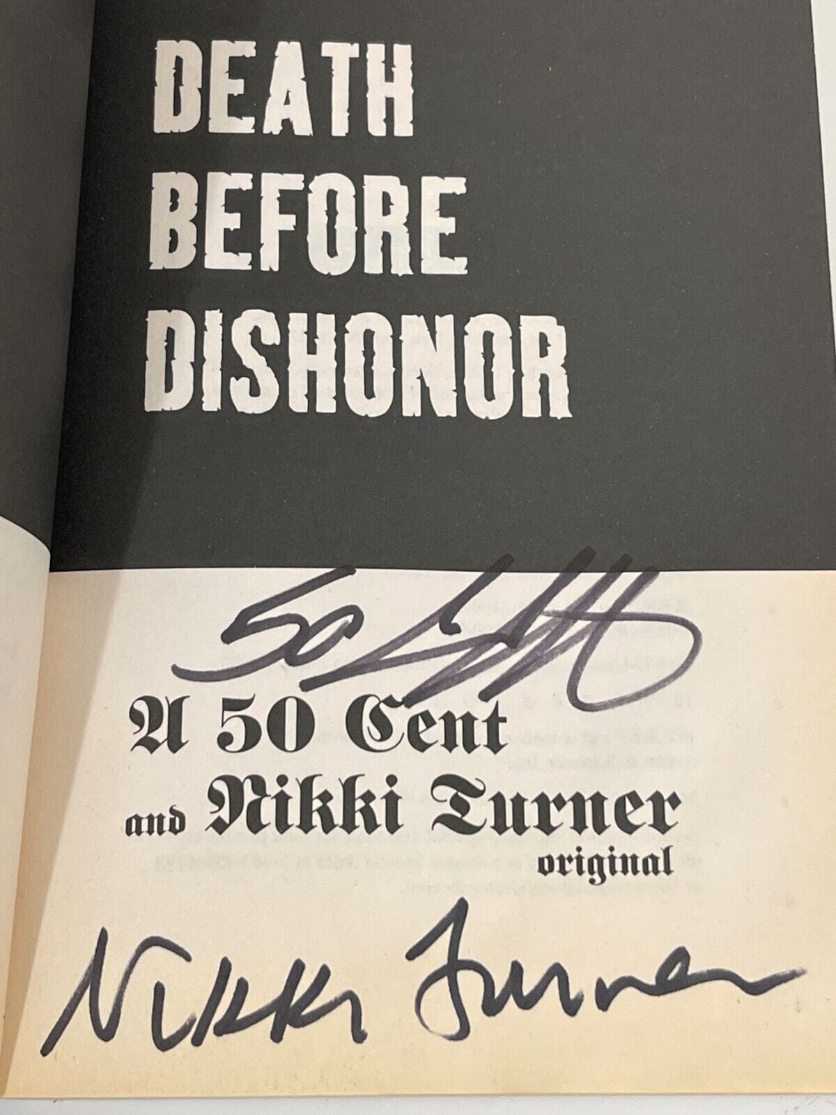 50 Cent & Nikki Turner Authentic Autographed Death Before Dishonor Hardcover Book